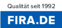 Qualität seit 1992 FIRA.DE